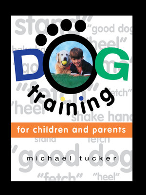 cover image of Dog Training for Children & Parents